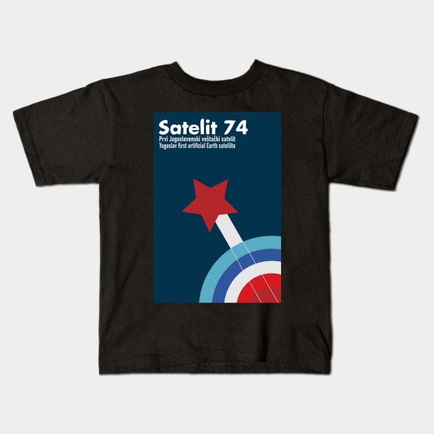 Satelit 74 Yugoslav first artificial Earth satellite Kids T-Shirt by StuffByMe